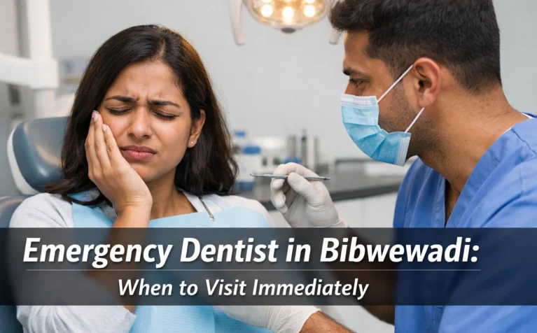 Search emergency dental clinic in Bibwewadi with advanced treatment setup and immediate care facilities.